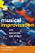Image du vendeur pour Musical Improvisation: Art, Education, and Society mis en vente par Pieuler Store