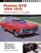 Image du vendeur pour Pontiac GTO Restoration Guide, 1964-1972 (Motorbooks Workshop) mis en vente par Pieuler Store
