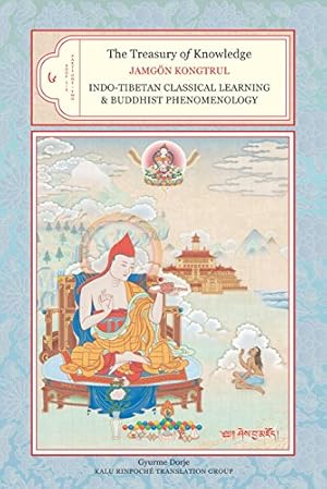 Seller image for The Treasury of Knowledge, Book Six, Parts One and Two: Indo-Tibetan Classical Learning and Buddhist Phenomenology for sale by Pieuler Store