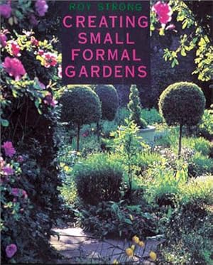 Image du vendeur pour Creating Small Formal Gardens mis en vente par Pieuler Store