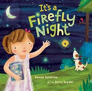 Seller image for It's a Firefly Night for sale by Pieuler Store
