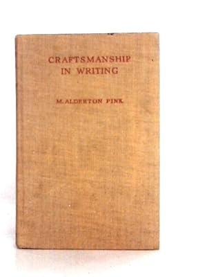 Image du vendeur pour Craftsmanship in Writing mis en vente par World of Rare Books