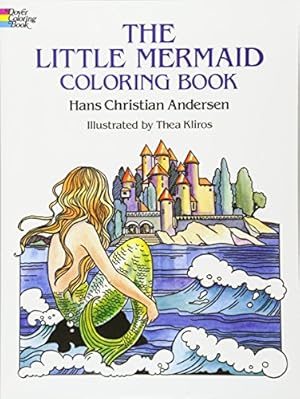 Seller image for The Little Mermaid Coloring Book (Dover Classic Stories Coloring Book) for sale by Pieuler Store