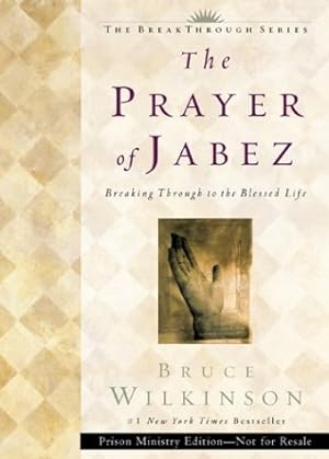 Imagen del vendedor de The Prayer of Jabez: Breaking Through to the Blessed Life a la venta por Pieuler Store
