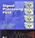 Seller image for Signal Processing First for sale by Pieuler Store