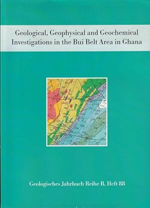 Seller image for Two scientific works on the geology of Ghana: 1. Geological, Geophysical and Geochemical Investigations in the Bui Belt Area in Ghana. 2. Explanatory Notes for the Geological Map of Southwest Ghana 1 : 100,000. for sale by Antiquariat Dr. Wolfgang Wanzke