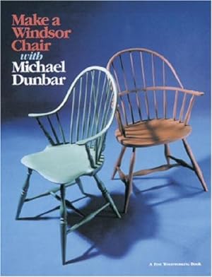 Seller image for Make a Windsor Chair (A Fine Woodworking Book) for sale by Pieuler Store