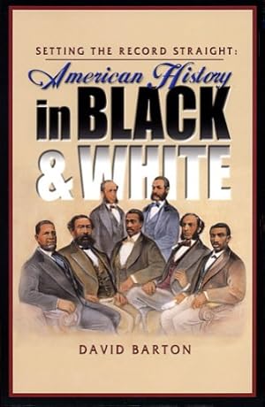 Bild des Verkufers fr Setting the Record Straight: American History in Black White zum Verkauf von Pieuler Store