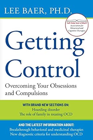 Seller image for Getting Control: Overcoming Your Obsessions and Compulsions for sale by Pieuler Store