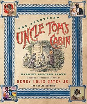 Seller image for The Annotated Uncle Tom's Cabin (The Annotated Books) for sale by Pieuler Store