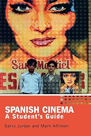Imagen del vendedor de Spanish Cinema: A Student's Guide (Hodder Arnold Publication) a la venta por Pieuler Store