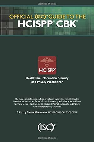 Seller image for Official (ISC)2 Guide to the HCISPP CBK ((ISC)2 Press) for sale by Pieuler Store