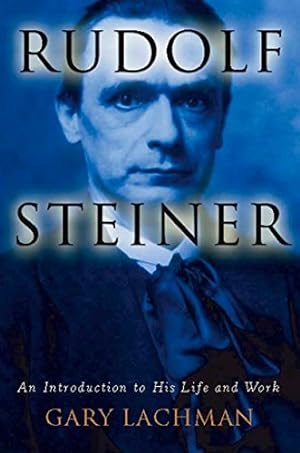 Imagen del vendedor de Rudolf Steiner: An Introduction to His Life and Work a la venta por Pieuler Store