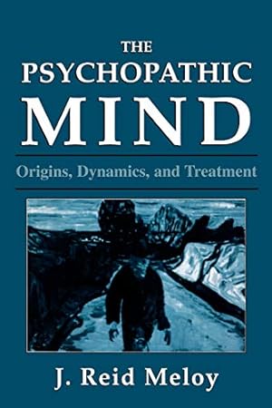 Seller image for The Psychopathic Mind: Origins, Dynamics, and Treatment for sale by Pieuler Store