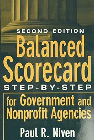 Seller image for Balanced Scorecard: Step-by-Step for Government and Nonprofit Agencies for sale by Pieuler Store