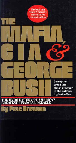 Bild des Verkufers fr The Mafia, CIA and George Bush zum Verkauf von Pieuler Store