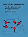 Seller image for Physical Chemistry for the Chemical and Biological Sciences for sale by Pieuler Store