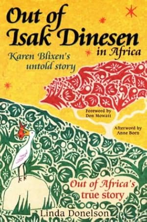 Seller image for Out of Isak Dinesen in Africa: Karen Blixen's Untold Story for sale by Pieuler Store