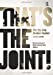 Imagen del vendedor de That's the Joint! a la venta por Pieuler Store