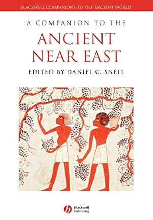 Bild des Verkufers fr A Companion to the Ancient Near East zum Verkauf von Pieuler Store