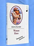 Seller image for Woman Hater (Silhouette Romance) for sale by Pieuler Store