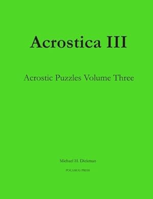 Imagen del vendedor de Acrostica III: Acrostic Puzzles Volume Three a la venta por Pieuler Store