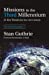 Seller image for Missions in the Third Millennium: 21 Key Trends for the 21st Century for sale by Pieuler Store
