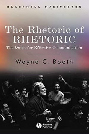 Seller image for The Rhetoric of RHETORIC: The Quest for Effective Communication for sale by Pieuler Store