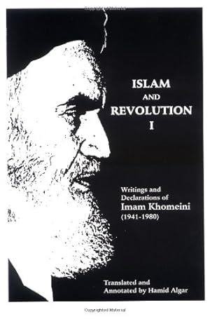 Image du vendeur pour Islam and Revolution: Writings and Declarations of Imam Khomeini (1941-1980) (English and Persian Edition) mis en vente par Pieuler Store