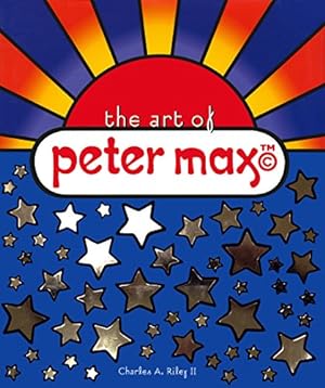 Seller image for The Art of Peter Max for sale by Pieuler Store