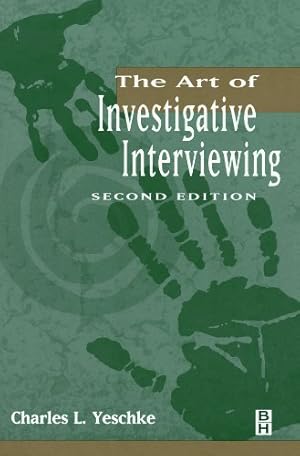 Immagine del venditore per The Art of Investigative Interviewing, Second Edition venduto da Pieuler Store