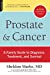 Seller image for Prostate and Cancer: A Family Guide to Diagnosis, Treatment, and Survival for sale by Pieuler Store