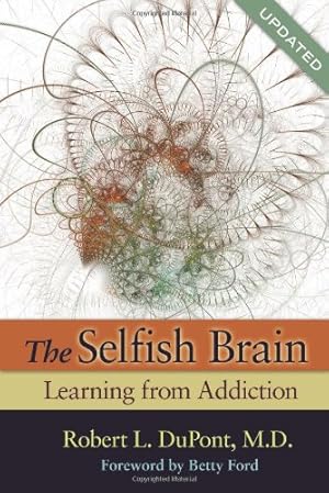 Seller image for The Selfish Brain: Learning from Addiction for sale by Pieuler Store