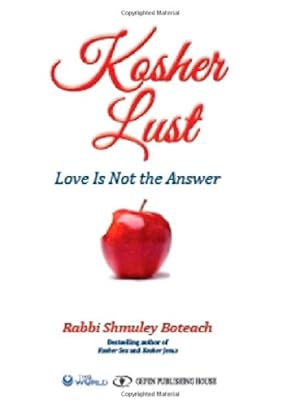 Seller image for Kosher Lust: Love Is Not the Answer for sale by Pieuler Store