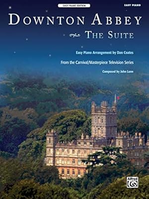 Image du vendeur pour Downton Abbey -- The Suite: From the Carnival/Masterpiece Television Series (Easy Piano), Sheet mis en vente par Pieuler Store
