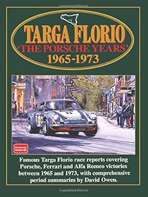 Seller image for Targa Floria: The Porsche Years: 1965-1973 (Racing S) for sale by Pieuler Store