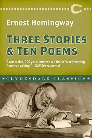 Seller image for Three Stories and Ten Poems (Clydesdale Classics) for sale by Pieuler Store