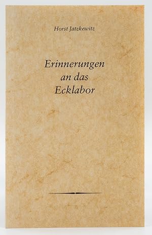 Erinnerungen an das Ecklabor. -