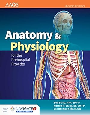 Immagine del venditore per Anatomy & Physiology for the Prehospital Provider (American Academy of Orthopaedic Surgeons) venduto da Pieuler Store