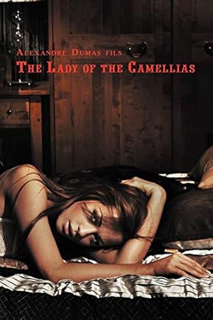 Immagine del venditore per French Classics in French and English: The Lady of the Camellias by Alexandre Dumas Fils (Dual-Language Book) (French Edition) venduto da Pieuler Store