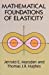 Immagine del venditore per Mathematical Foundations of Elasticity venduto da Pieuler Store