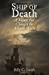 Immagine del venditore per Ship of Death ? A Voyage that Changed the Atlantic World venduto da Pieuler Store