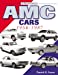 Seller image for AMC Cars 1954-1987: An Illustrated History for sale by Pieuler Store