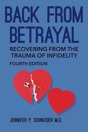 Seller image for Back From Betrayal: Recovering from the Trauma of Infidelity for sale by Pieuler Store