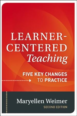 Imagen del vendedor de Learner-Centered Teaching: Five Key Changes to Practice a la venta por Pieuler Store