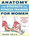 Image du vendeur pour Anatomy for Strength and Fitness for Women mis en vente par Pieuler Store