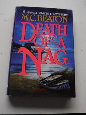 Image du vendeur pour Death of a Nag (Hamish Macbeth Mysteries, No. 11) mis en vente par Pieuler Store