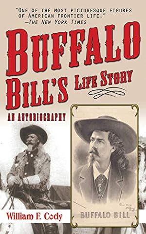 Seller image for Buffalo Bill's Life Story: An Autobiography for sale by Pieuler Store