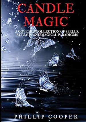 Seller image for Candle Magic: A Coveted Collection of Spells, Rituals, and Magical Paradigms for sale by Pieuler Store