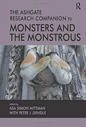 Imagen del vendedor de The Ashgate Research Companion to Monsters and the Monstrous a la venta por Pieuler Store